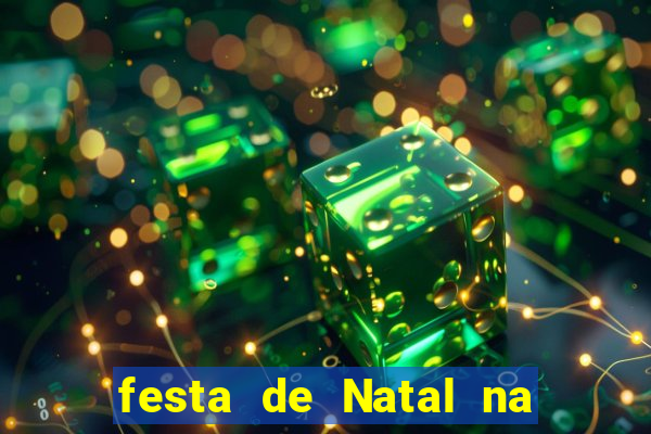 festa de Natal na escola temas